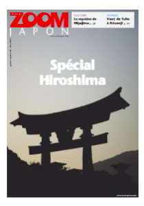 , ZOOM Japon spécial Hiroshima