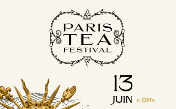 Paris Tea Festival 2026 à Paris – 13 & 14 juin , Accueil 2